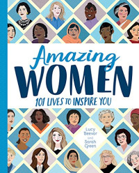 Image of Amazing Women 101 Lives to Inspire You