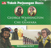 Image of Tokoh Perjuangan Dunia: George Washington & Che Guavara