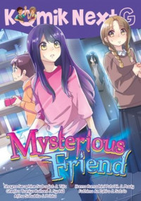 Image of Komik Next G: Mysterious Friend