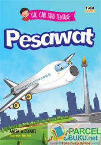 Image of Yuk, Cari Tahu Tentang: Pesawat