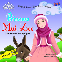 Image of Mengenal Asmaul Husna Lewat Dongeng: Princess Mui Zee dan Keledai Kesayangan