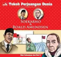 Image of Tokoh Perjuangan Dunia: Soekarno & Roald Amundsen