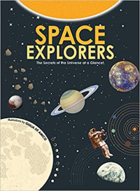 Image of Space Explorers: The Secrets of the Universe at a Glance!