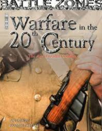 Image of Battle Zones: Warfare in the 20th Century: The Age of Global Conflict