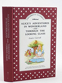 Image of Alice's Adventures In Wonderland And Through The Looking Glass