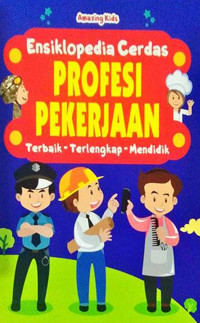 Image of Ensiklopedia Cerdas: Profesi Pekerjaan