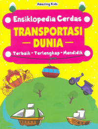 Image of Ensiklopedia Cerdas: Transportasi Dunia