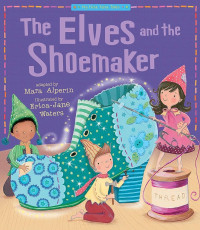 Image of Fairytale Classics: The Elves and the Shoenaker