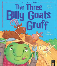 Image of Fairytale Classics: The Three Billy Goats Gruff