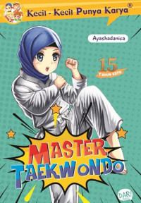 Image of Kecil-kecil Punya Karya: Master Taekwondo