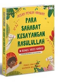 Image of Kisah Penuh Hikmah Para Sahabat Kesayangan Rasulullah