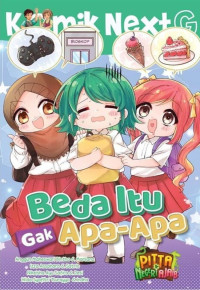 Image of Komik Next G: Beda Itu Gak Apa-apa