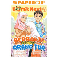 Image of Komik Next G: Berbakti Kepada Orang Tua