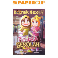 Image of Komik Next G: Penjaga Sekolah Misterius