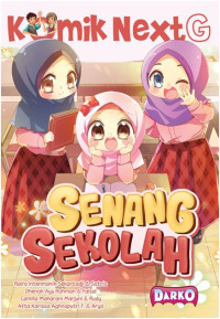 Image of Komik Next G: Senang Sekolah