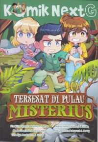 Image of Komik Next G: Tersesat di Pulau Misterius