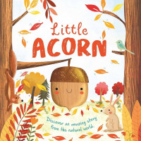 Image of Little Acorn: Discover an amazing story from the natural world