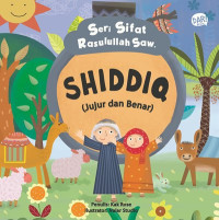 Image of Seri Sifat Rasulullah Saw.: Shidiq (Jujur dan Benar)