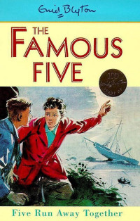 Image of The Famous Five: Five Run Away Together