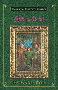 Image of Treasury of Illustrated Classics: Robin Hood
