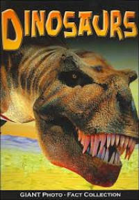 Image of Dinosaurs! Gian Photo - Fact Collection