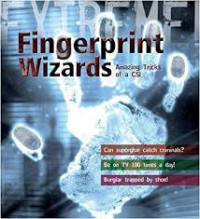 Image of Extreme! Fingerprint Wizards: The Secrets of Forensic Science