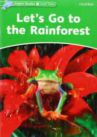 Image of Let's Go To The Rainforest