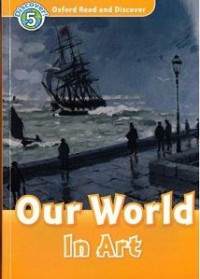 Image of Oxford Read and Discover: Our World In Art