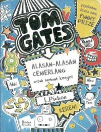 Image of Tom Gates: Alasan-alasan Cemerlang Untuk Berbuat Konyol