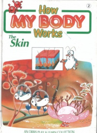 Image of How My Body Works: The Skin