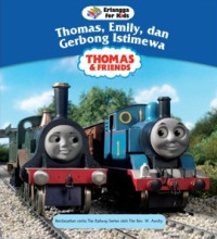 Image of Thomas & Friends: Thomas, Emily, dan Gerbong Istimewa