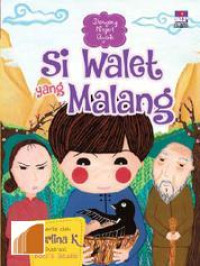 Image of Dongeng Negeri Ajaib: Si Walet Yang Malang