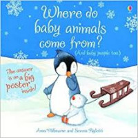 Image of Where Do Baby Animals Come From? (And Baby People Too)